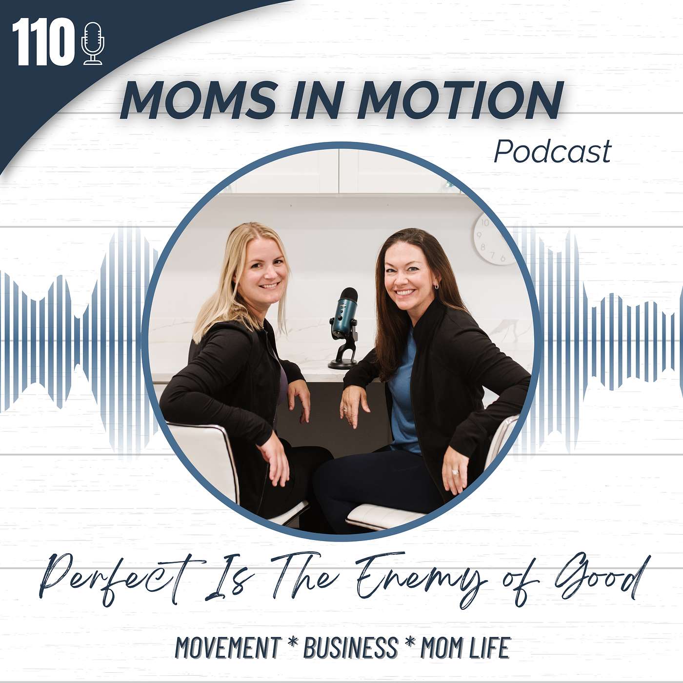 #110: Don't Let Perfect Be the Enemy of Good - Without the Basics, You Can't Get Anywhere! episode artwork