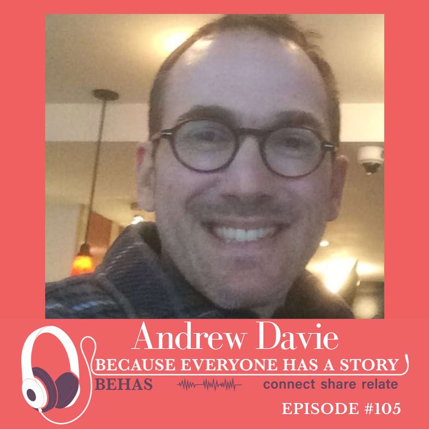 ​BECAUSE EVERYONE HAS A STORY    \