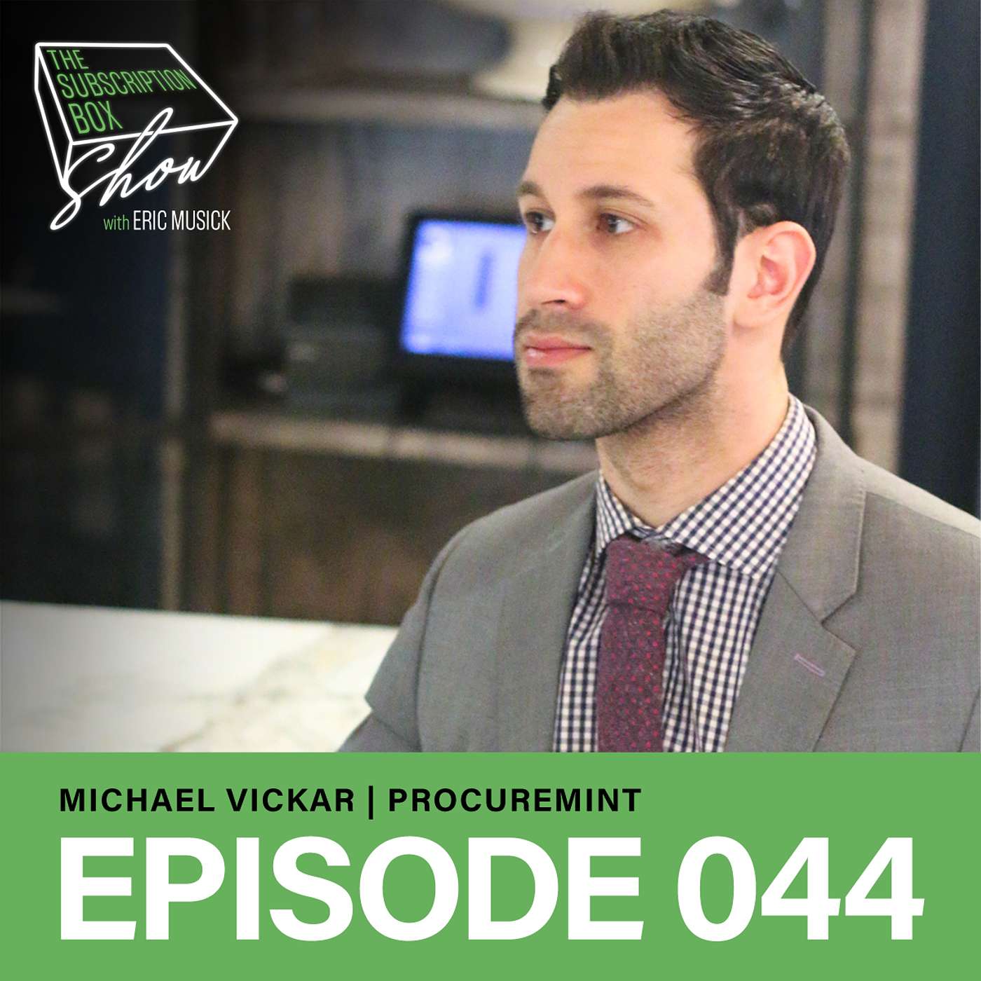 Episode 044 - Michael Vickar - 
