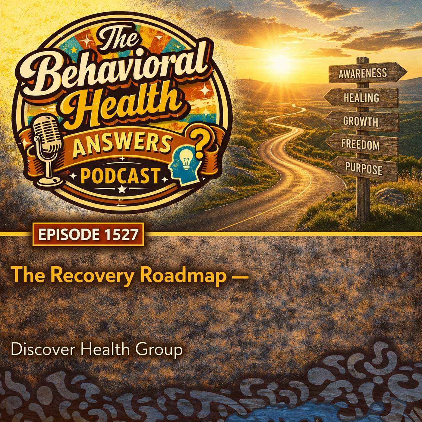 Episode 1527: The Recovery Roadmap | Discover Health Group episode artwork