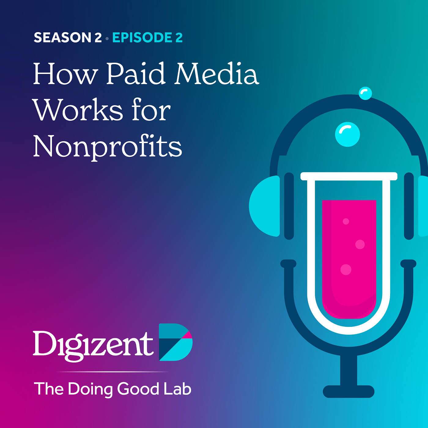 Ep. 2 – How Paid Media Works for Nonprofits episode artwork