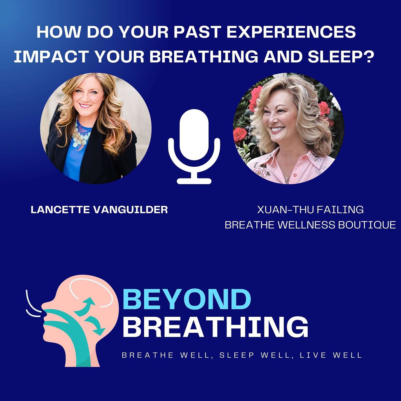 Beyond Breathing