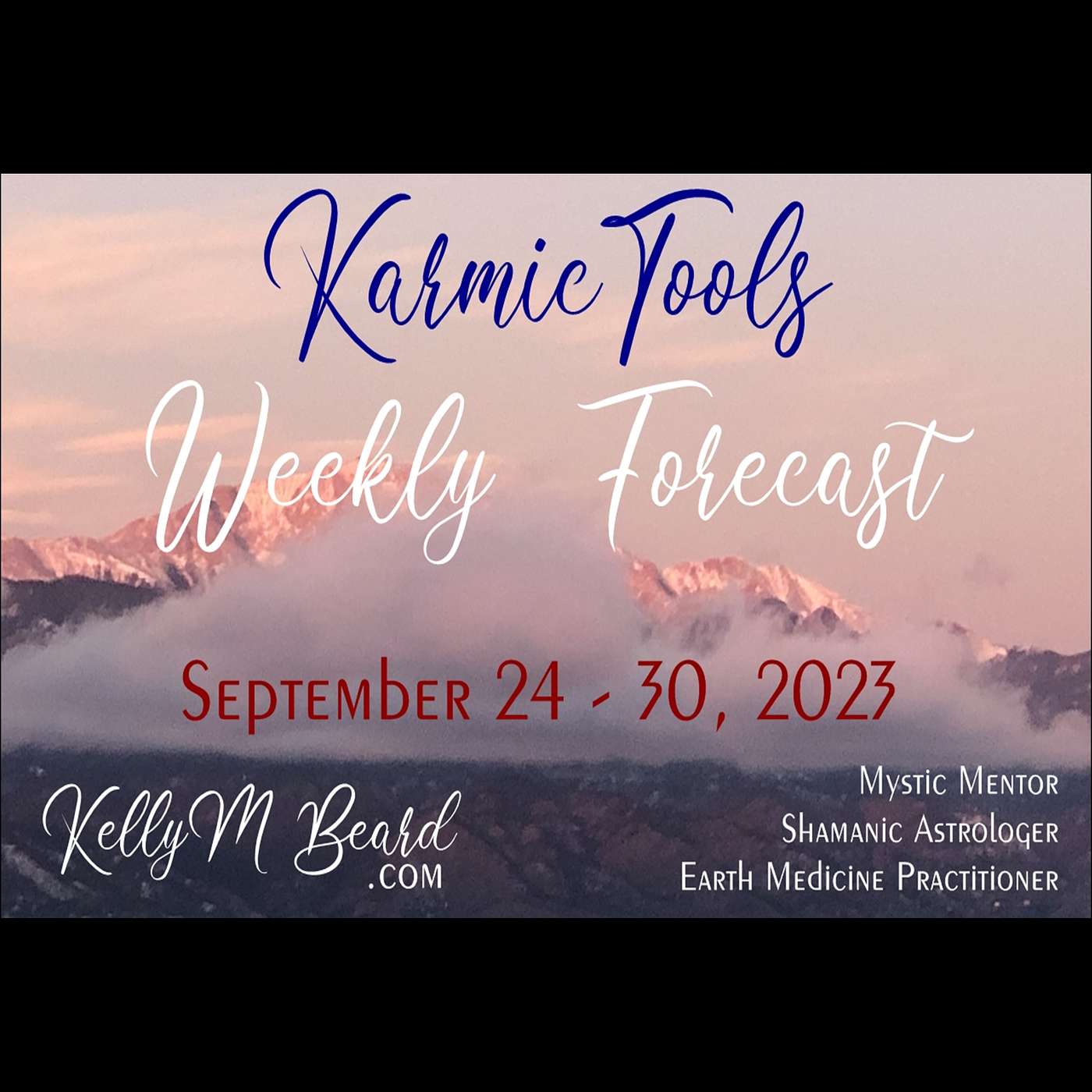 Sept 24 - 30, 2023  ::  KarmicTools Weekly Forecast  ::  Events