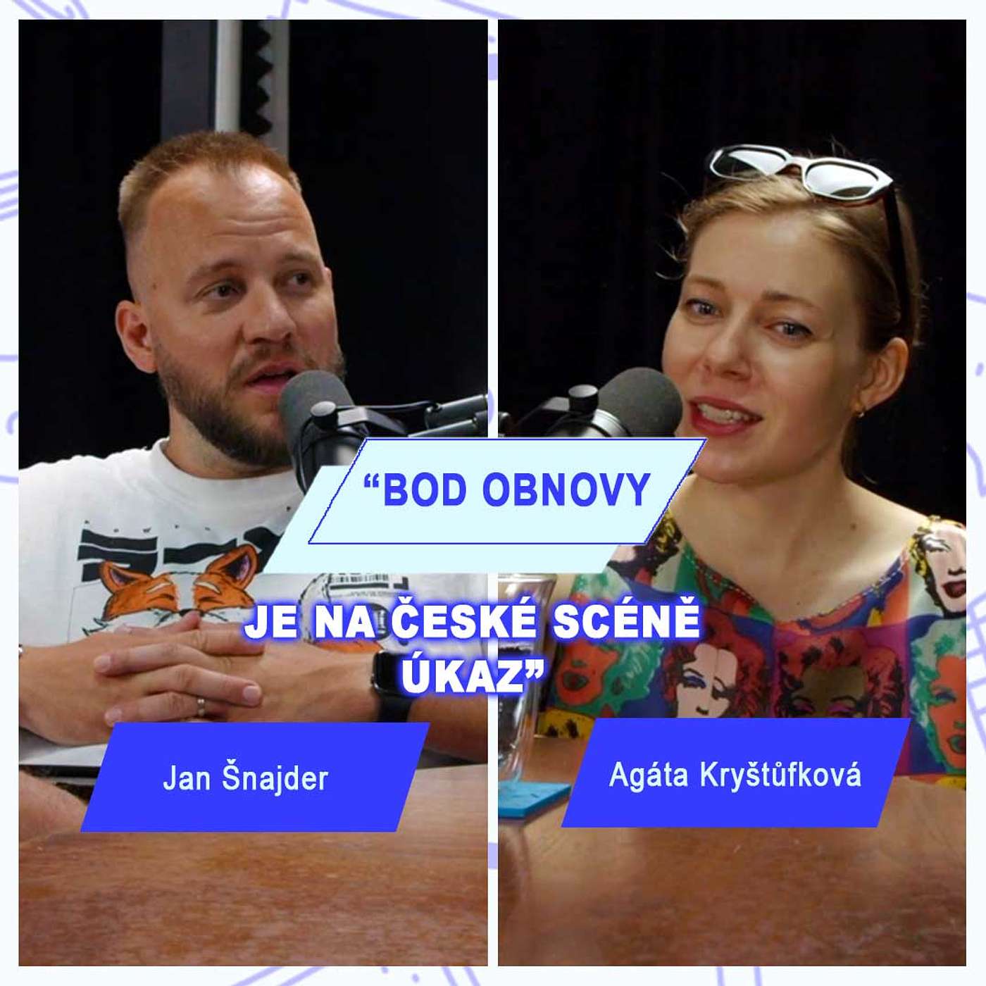 AGÁTA KRYŠTŮFKOVÁ - Bod obnovy je na české scéně úkaz