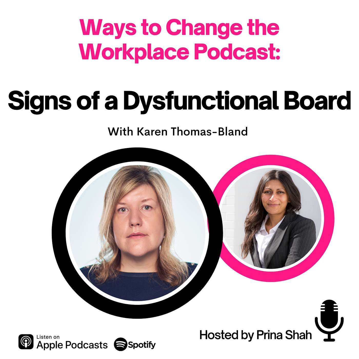 115. Signs of a Dysfunctional Board with Karen Thomas-Bland and Prina Shah