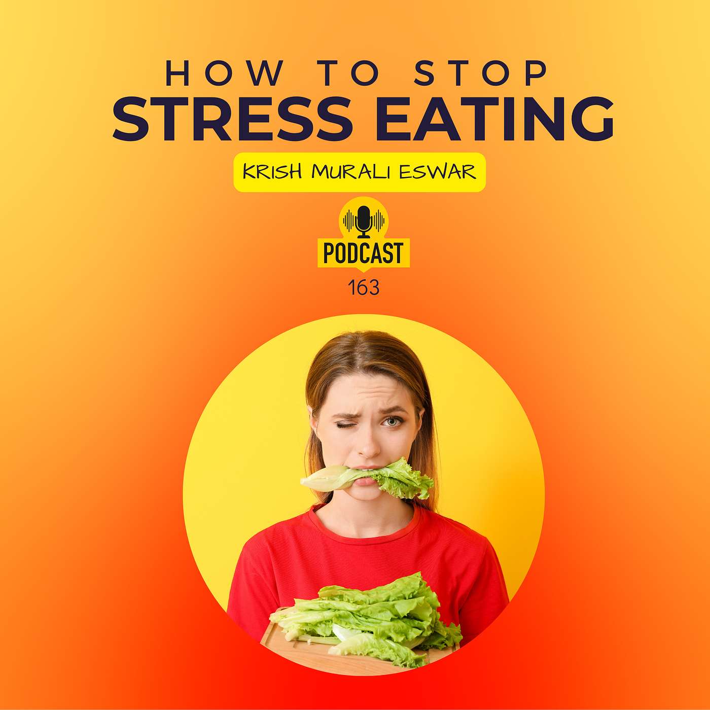 163 How to Stop Stress Eating in a Super Simple Way episode artwork