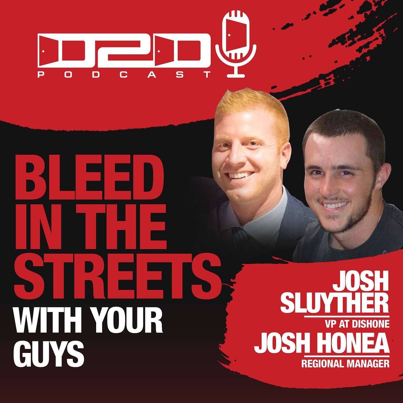 Josh Sluyter VP and Josh Honea Regional DishOne - Learn how to lead stronger, and sell more!