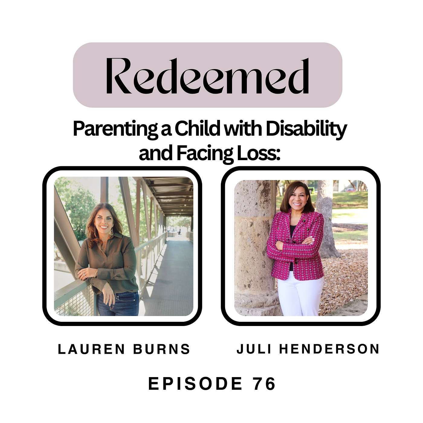 Parenting a Child with Disability and Facing Loss: Juli Henderson’s Journey