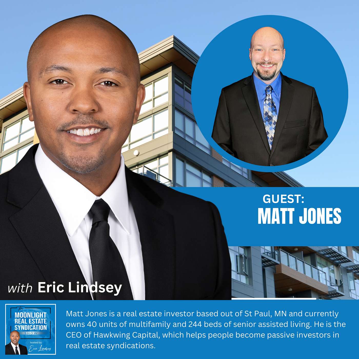 The Moonlight Real Estate Syndication Show
