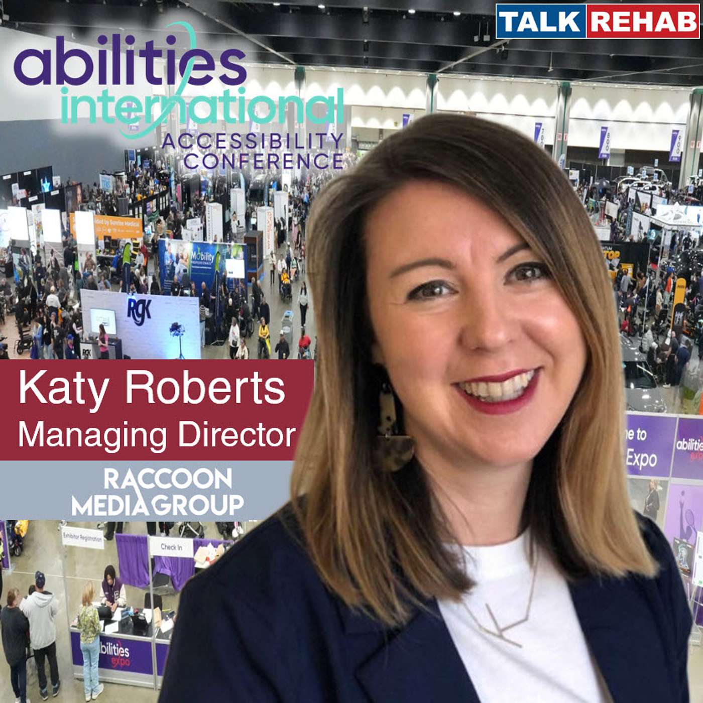 Katy Roberts and the Abilities International Accessibility Conferences