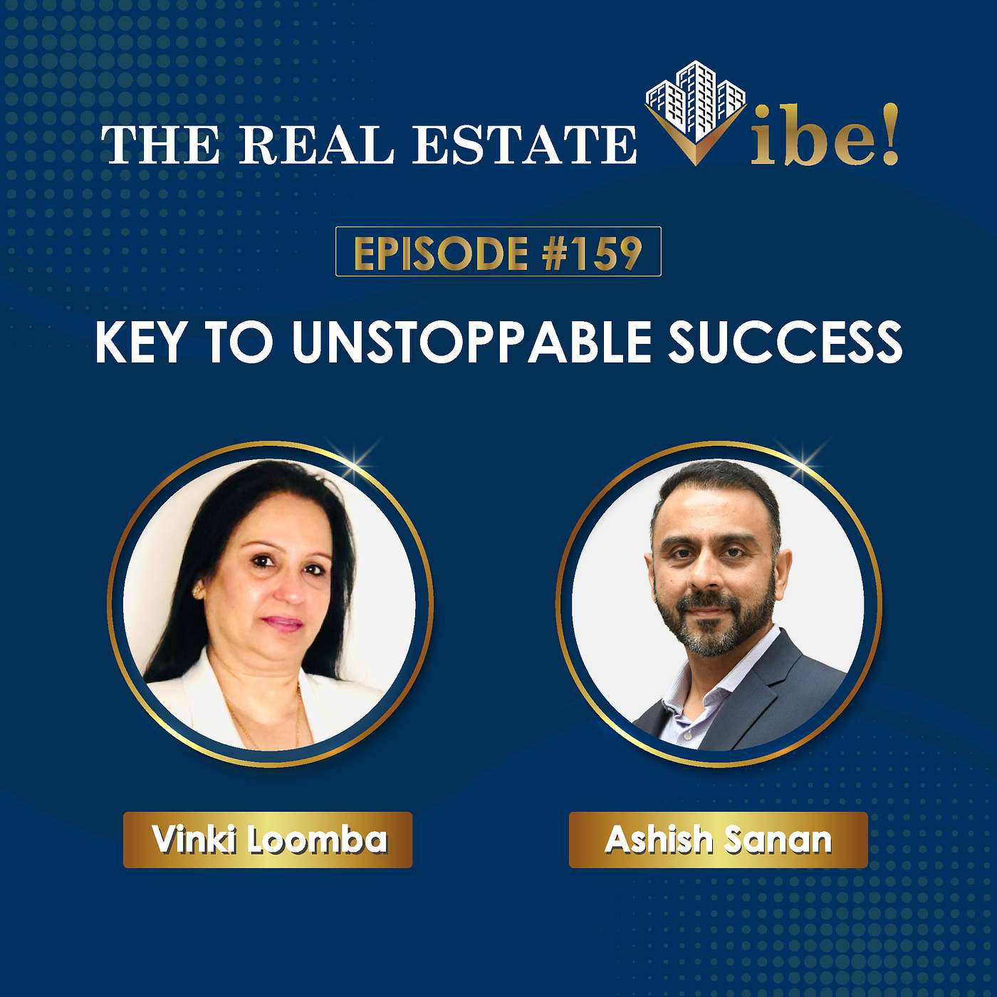 Episode:159 - Key To Unstoppable Success