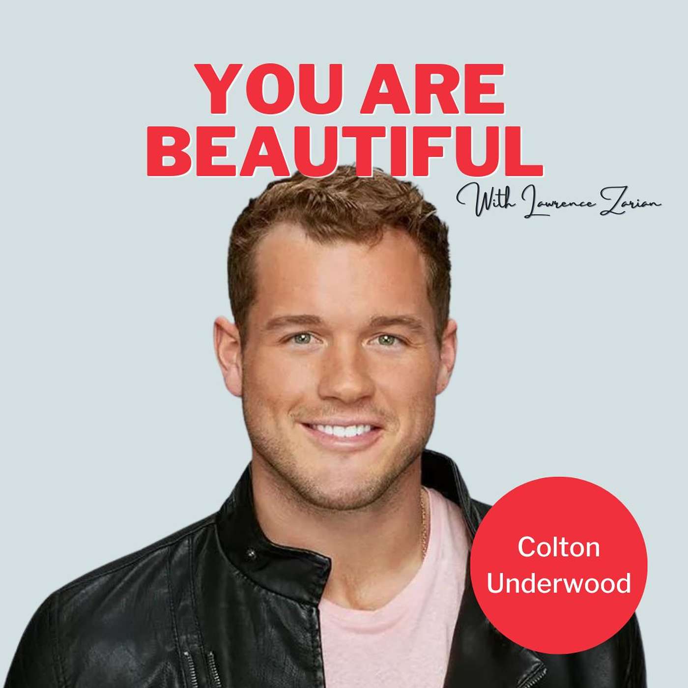 You Are Beautiful with Lawrence Zarian