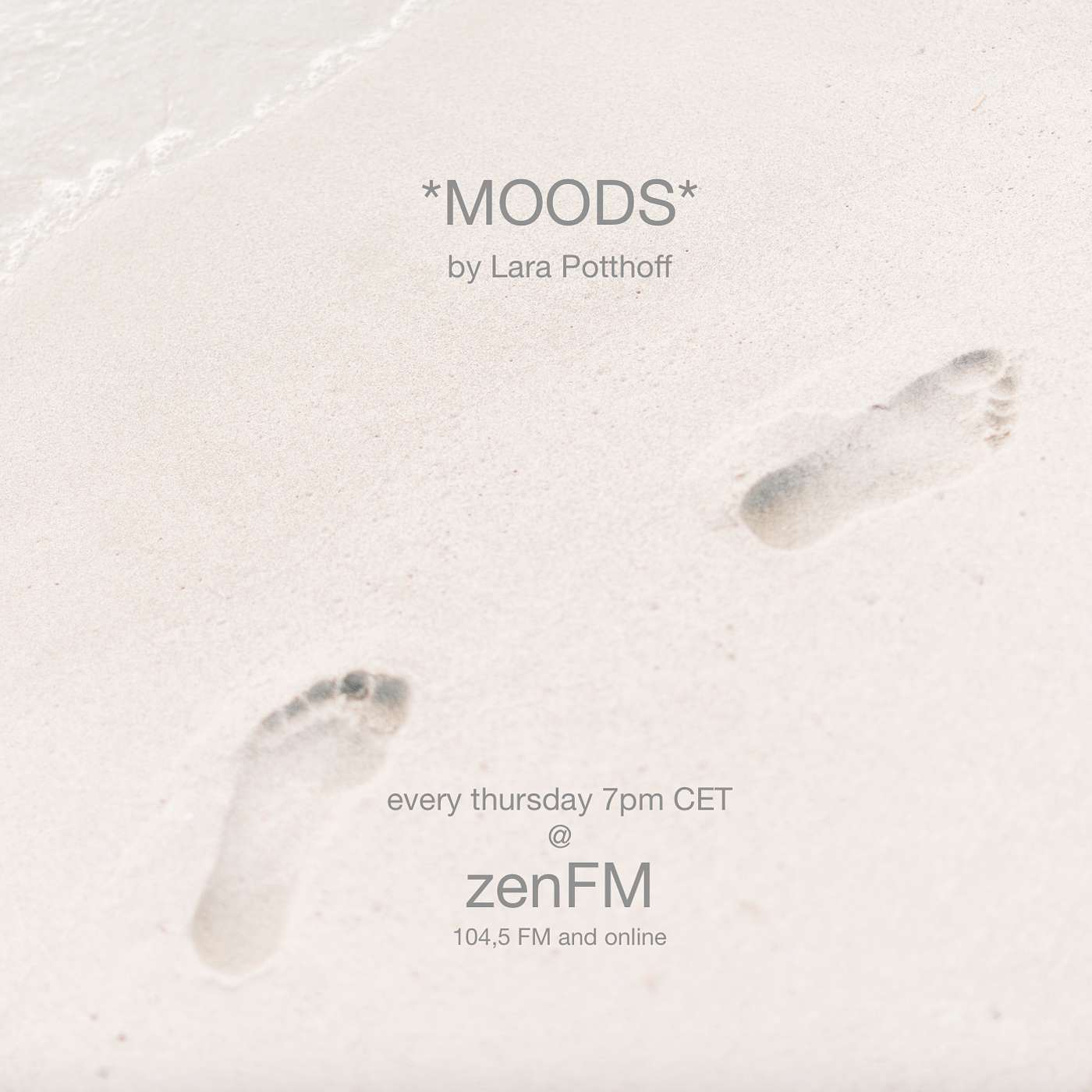 *MOODS* by Lara Potthoff zenFM 08.08.19