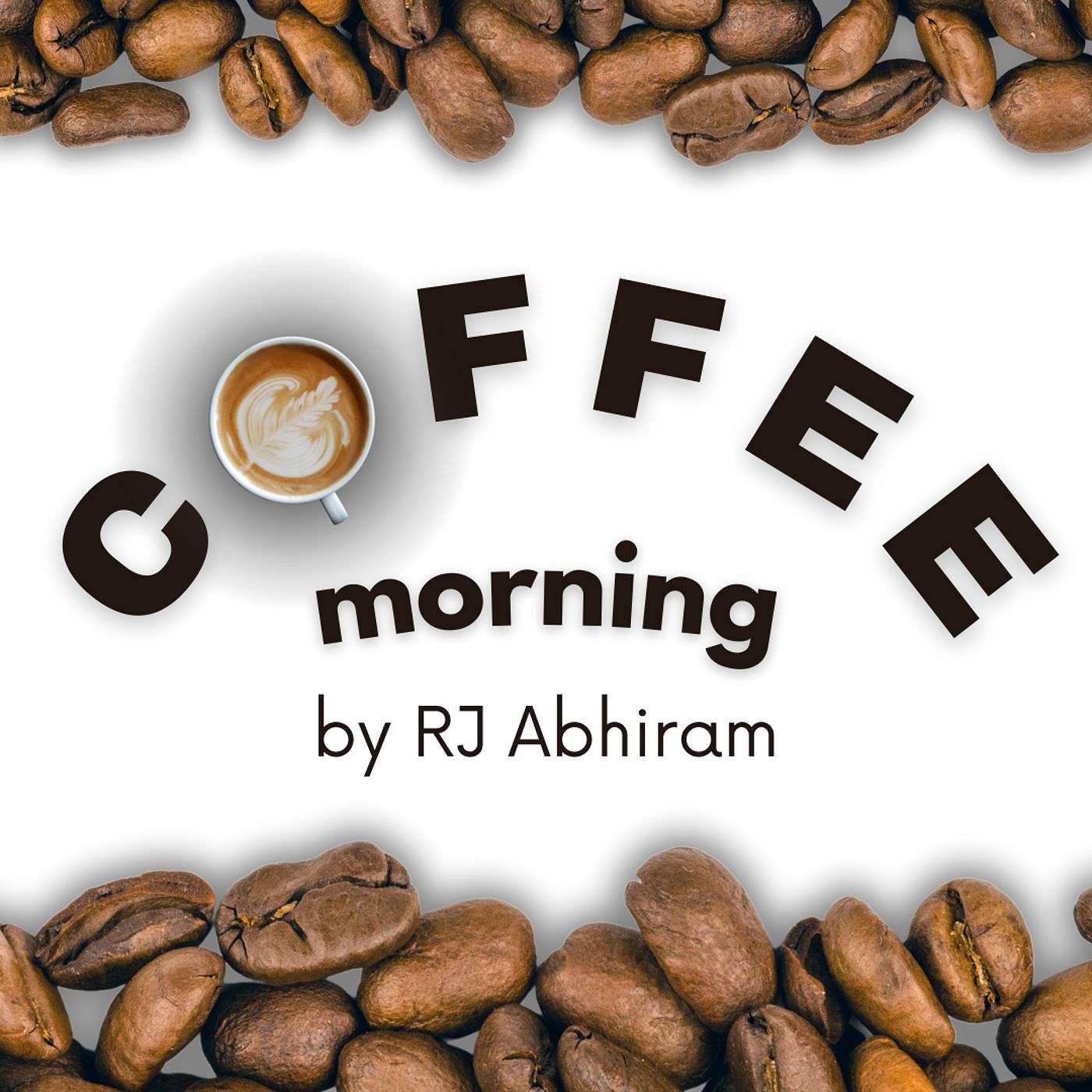 Coffee Morning by RJ Abhiram
