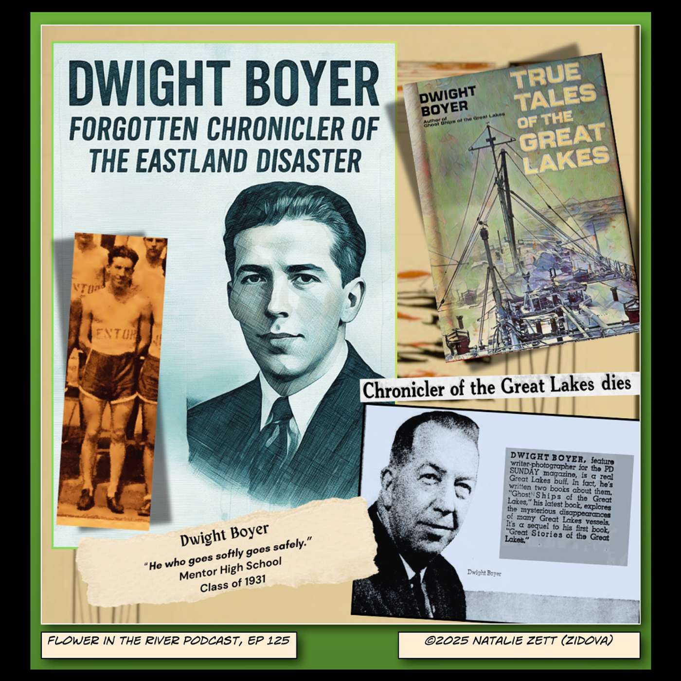 Dwight Boyer: Forgotten Chronicler of the Eastland Disaster