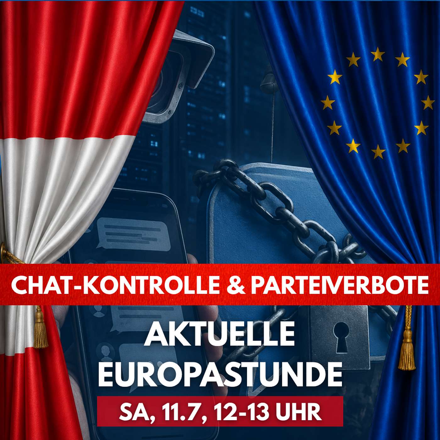 Chat-Kontrolle, Parteiverbote & Bevölkerungsaustausch – Aktuelle Europastunde episode artwork
