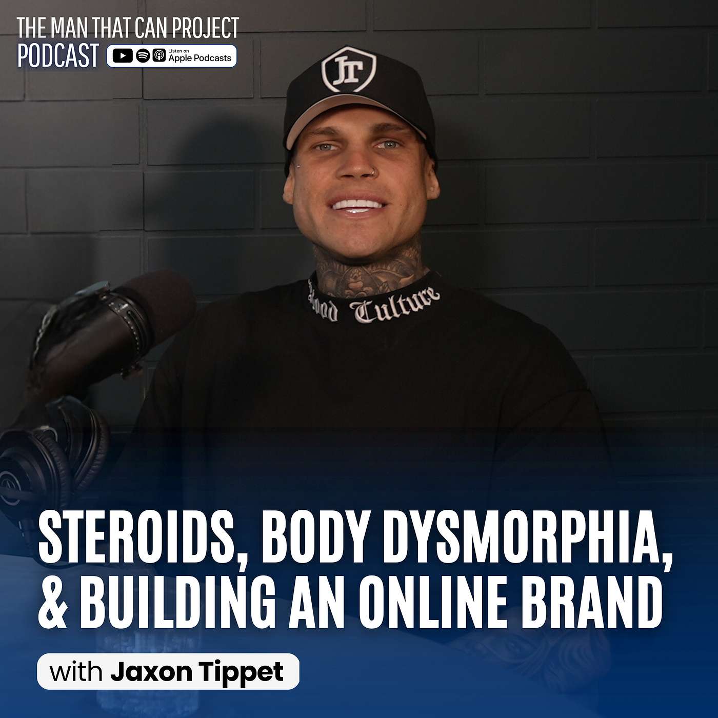 Steroids, Body Dysmorphia, and Building an Online Brand: Jaxon Tippet Opens Up #492