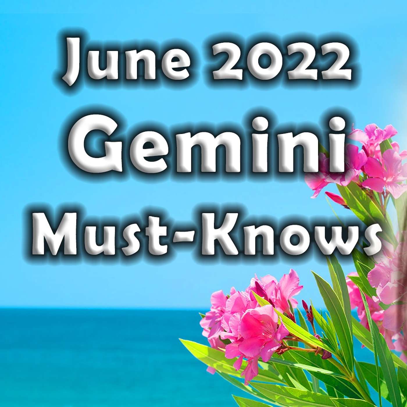 Gemini June 2022 Astrology (Must-Knows) Horoscope Forecast