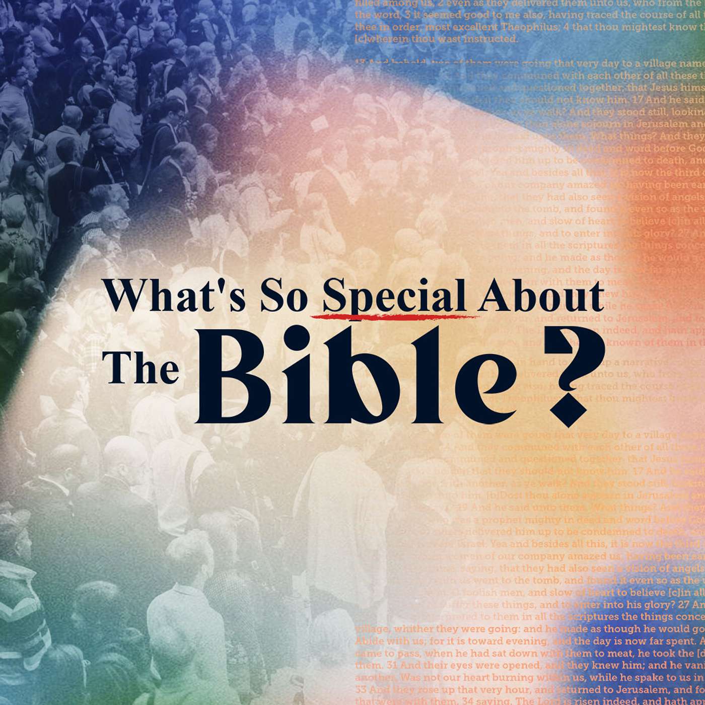 What's So Special About The Bible? — Part 3 (Brian Frost)