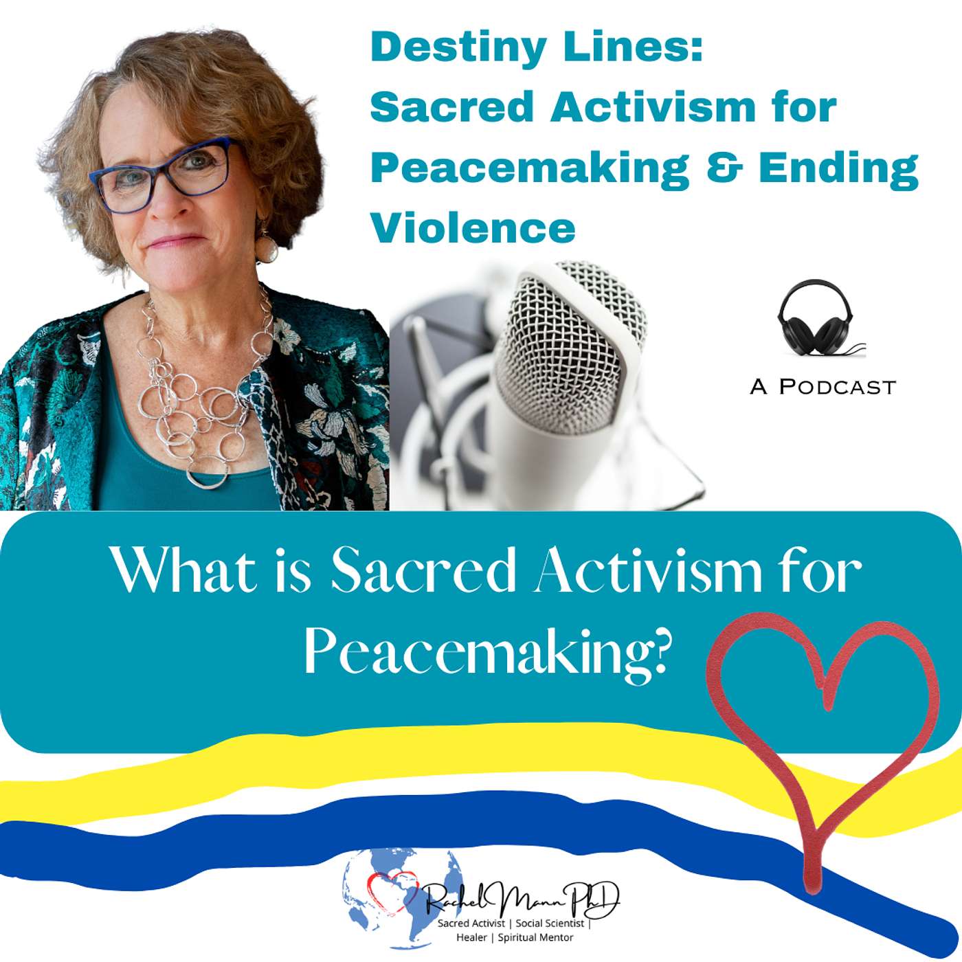 Healing Ourselves & Healing the World in Times of Peril & Promise