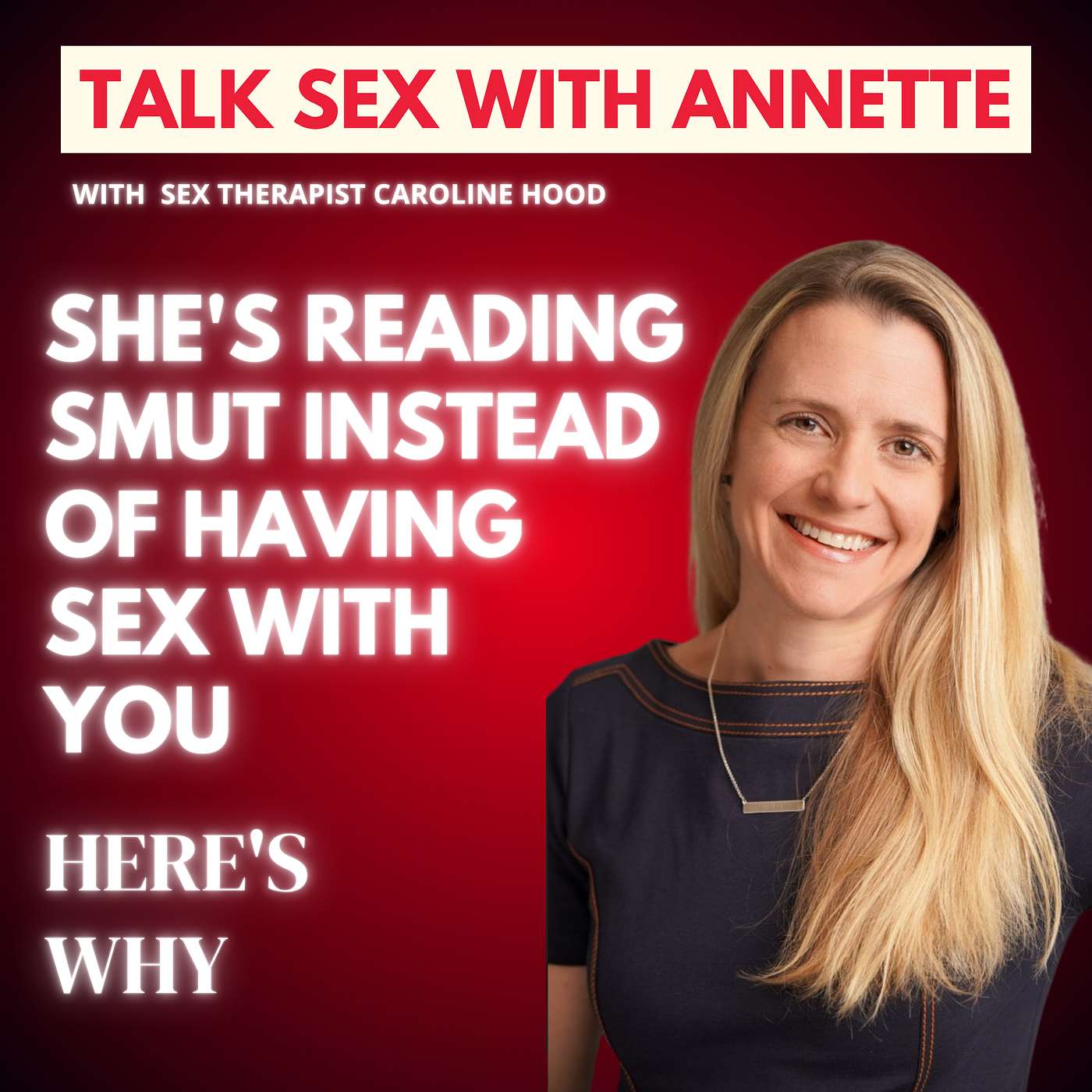 She's Reading Smut Instead of Having Sex with You — Here's Why episode artwork