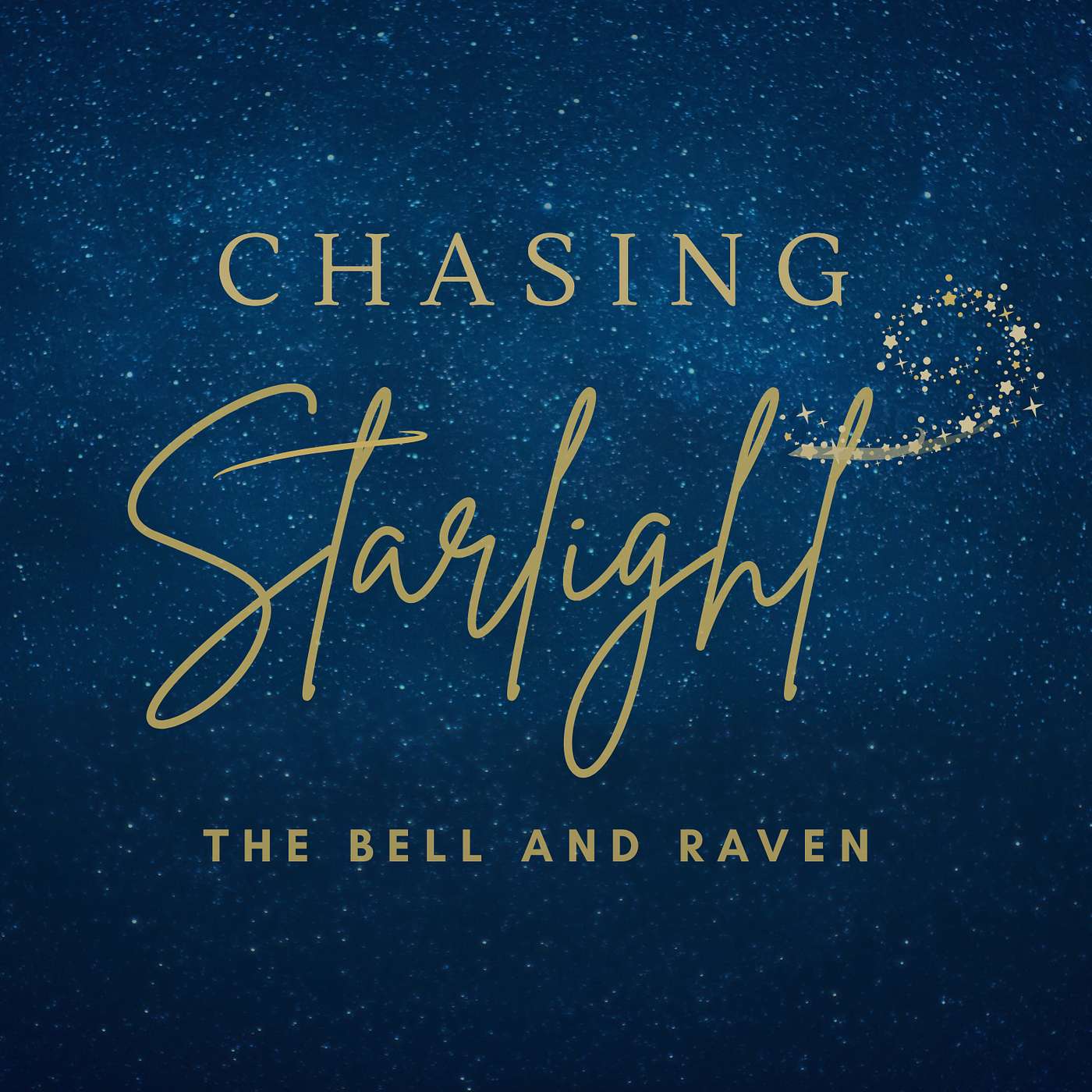 Chasing Starlight