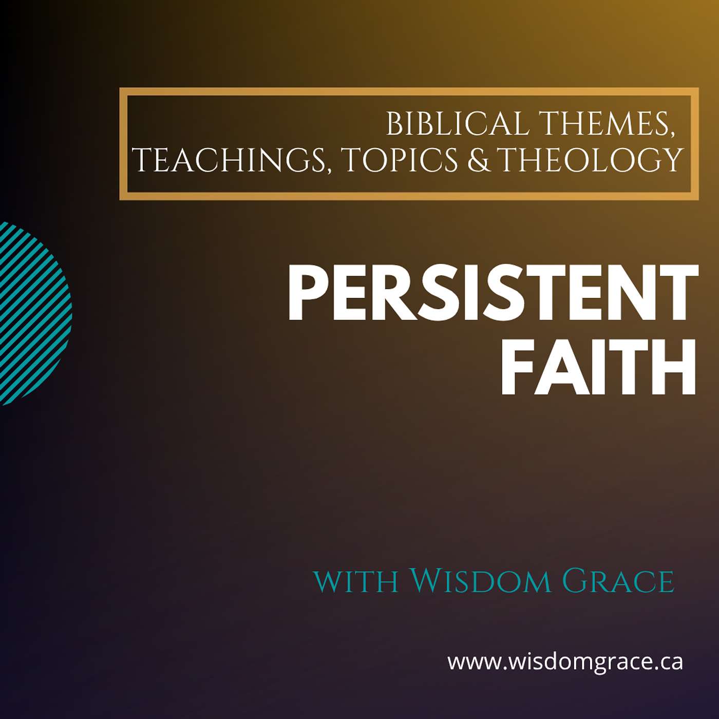 PERSISTENT FAITH - Faith Series