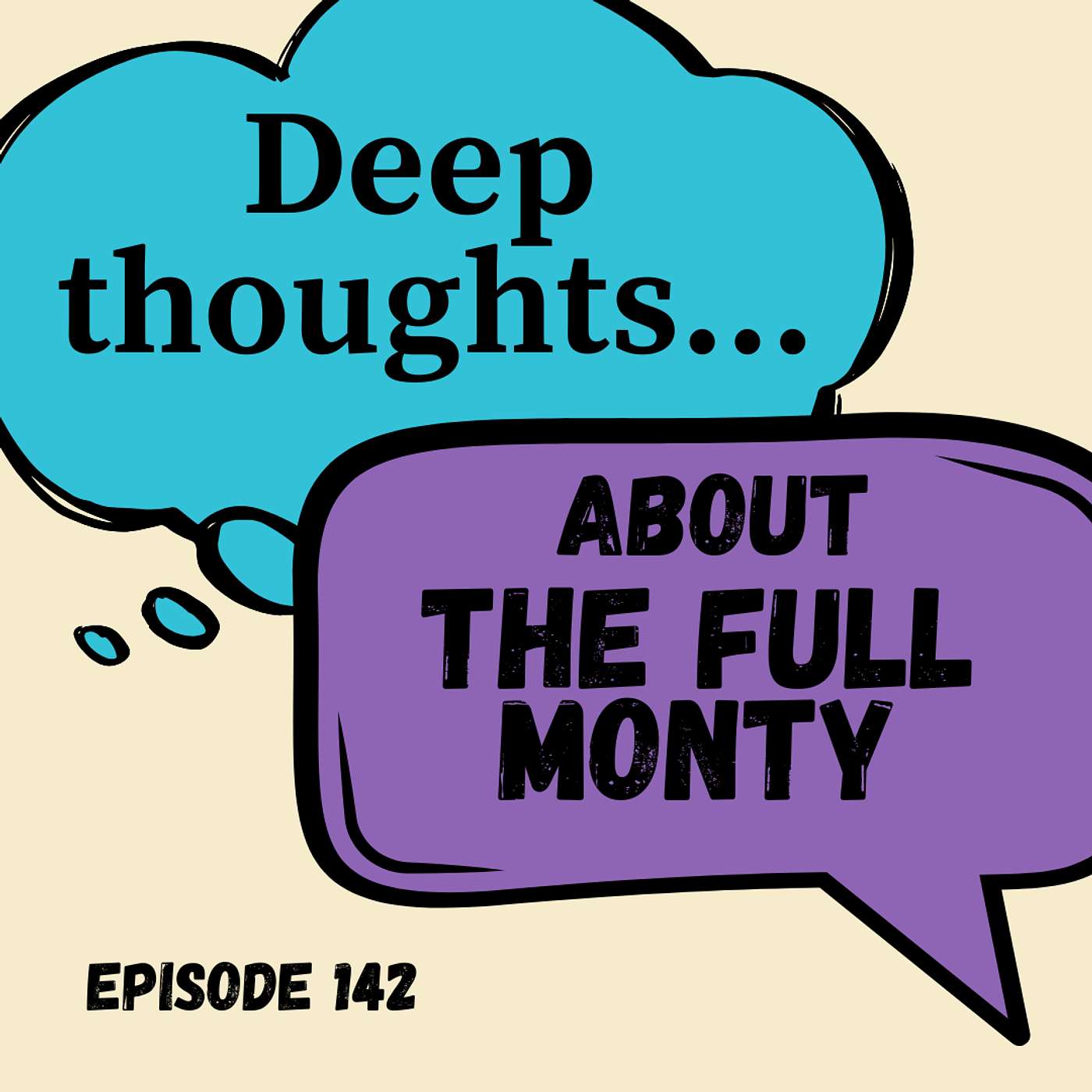 The Full Monty: Deep Thoughts About Masculinity, Fatherhood, and Using Comedy to Make a Political Point episode artwork