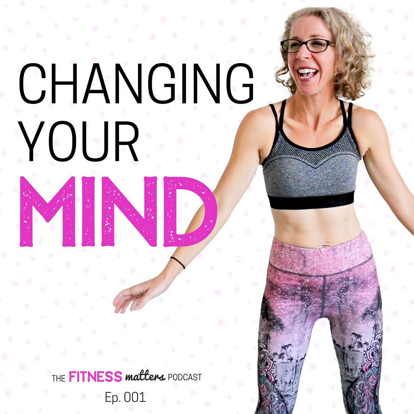 Changing Your MIND episode artwork