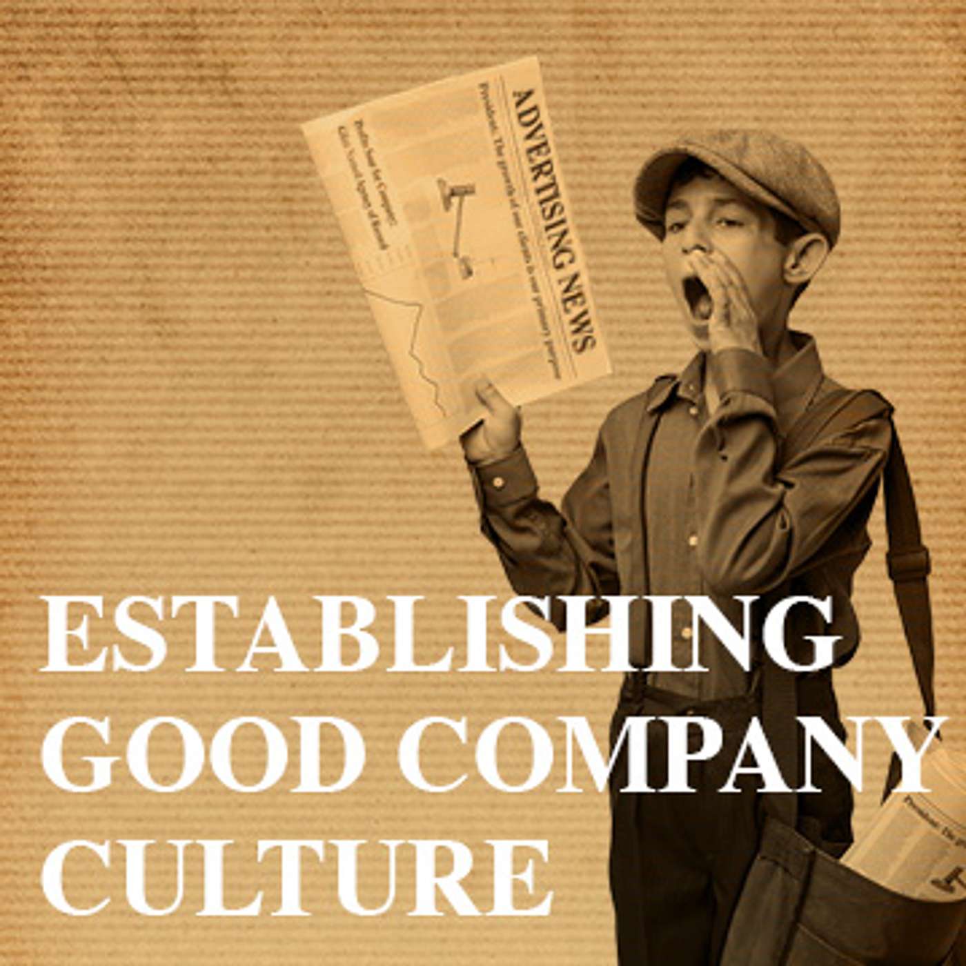 How to Establish Good Company Culture episode artwork