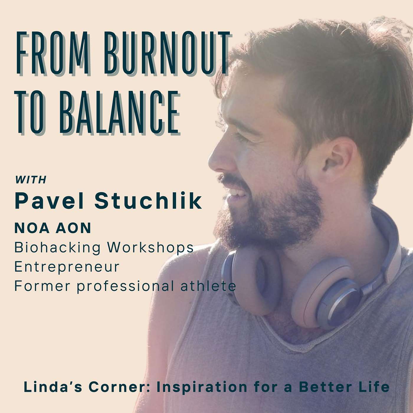 Burnout to Balance: Pavel Stuchlik’s Secrets to Thriving in a Hectic World Burnout to Balance: Pavel Stuchlik’s Secrets to Thriving in a Hectic World