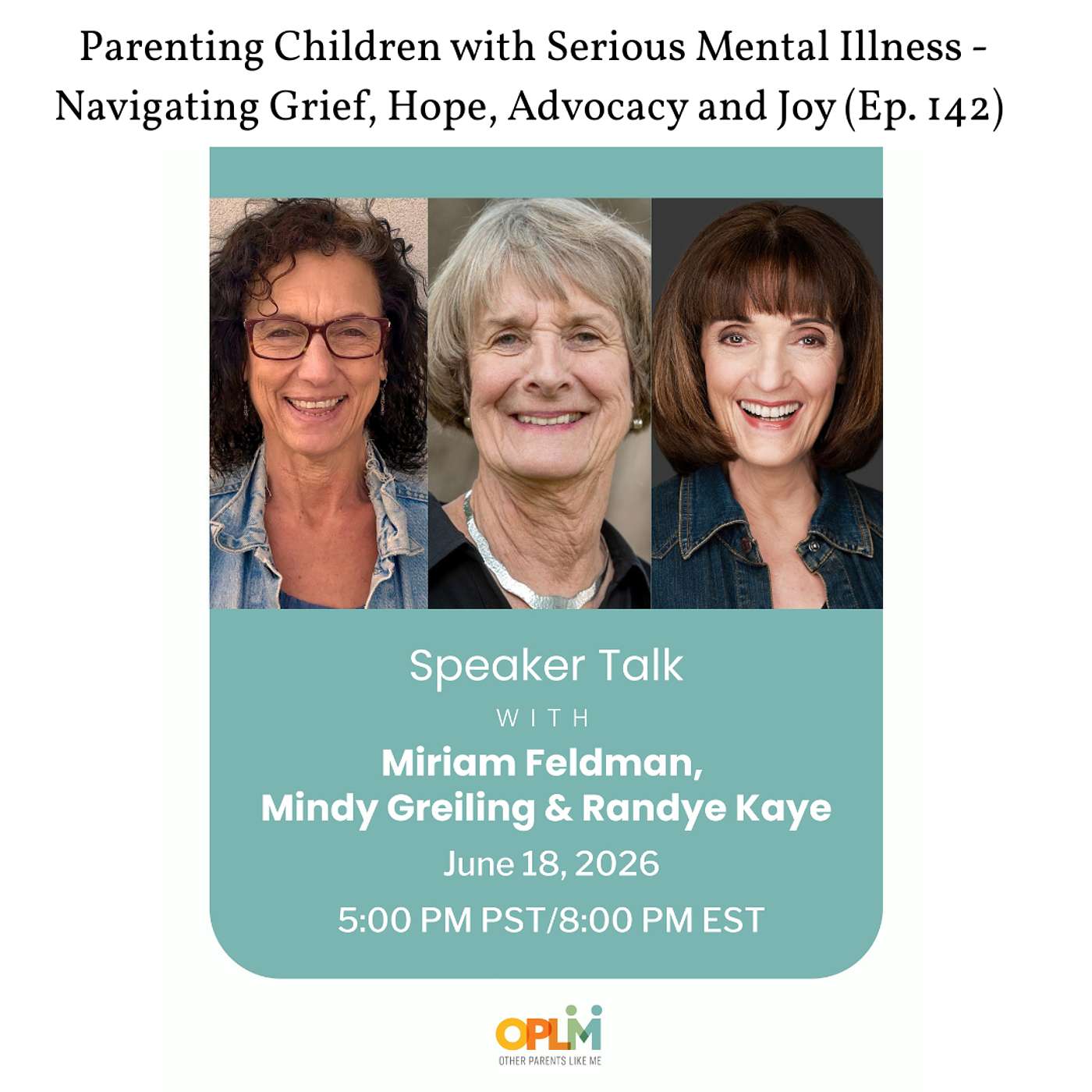 Parenting Children with Serious Mental Illness - Navigating Grief, Hope, Advocacy and Joy (Ep. 142) episode artwork