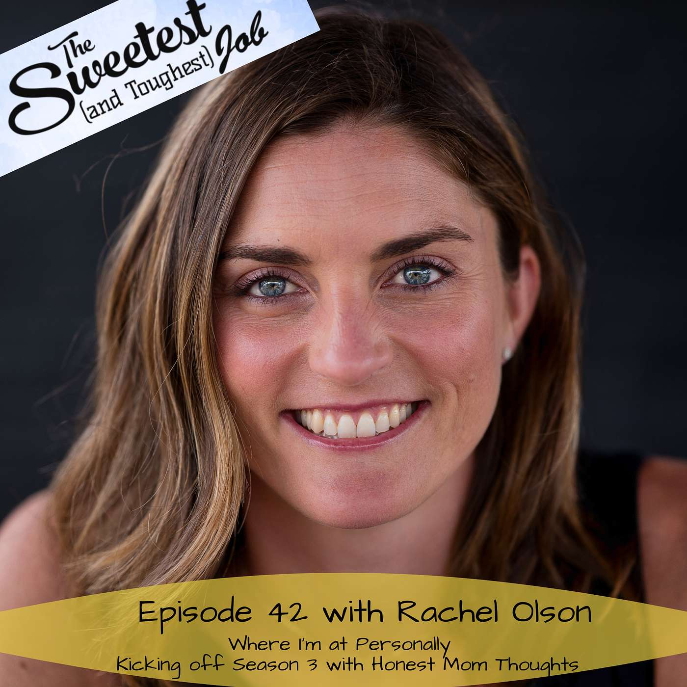 Where I'm at Personally - Kicking off Season 3 With Honest Mom Thoughts