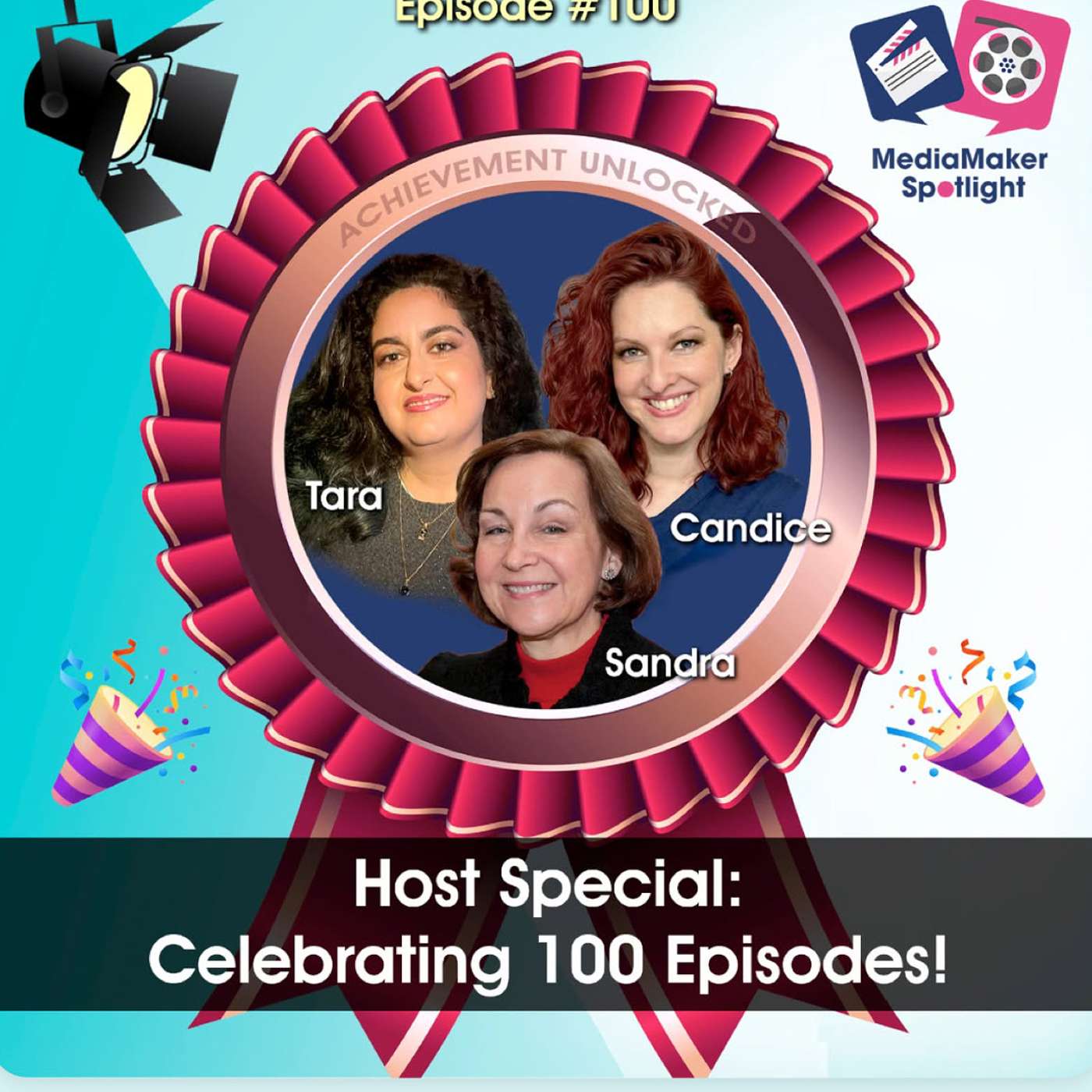 Host Special: Celebrating 100 Episodes!
