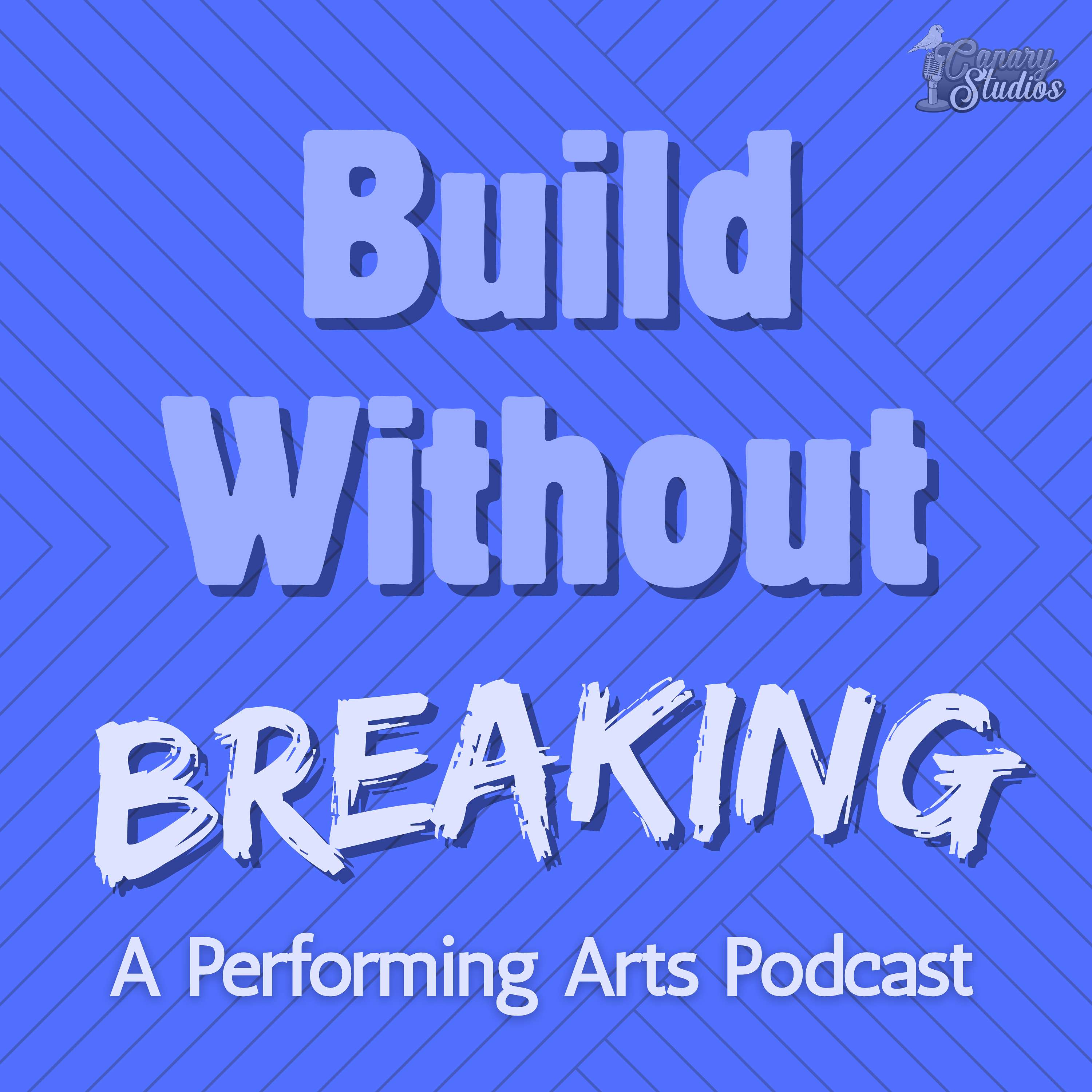 Build Without Breaking
