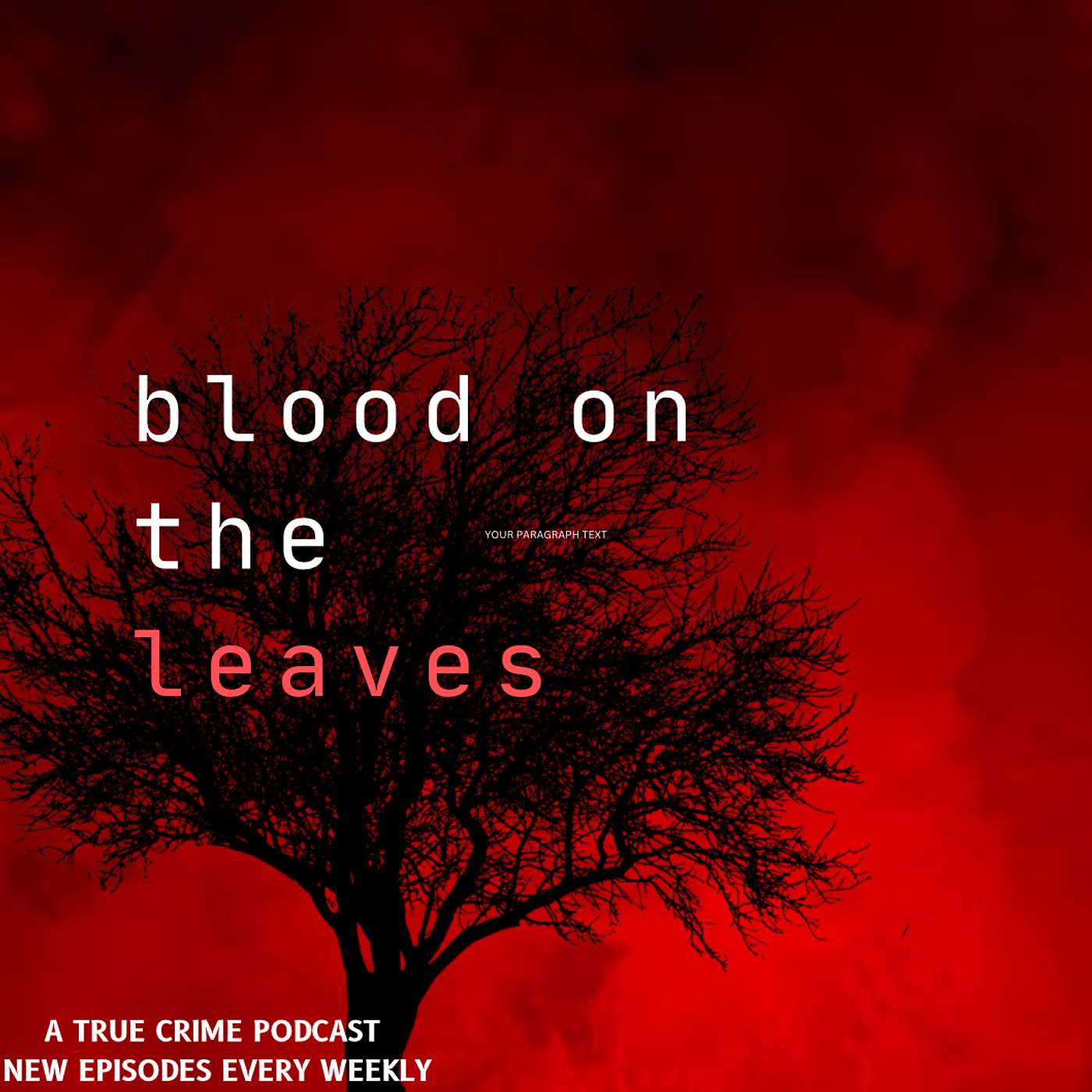Bloodontheleaves podcast artwork