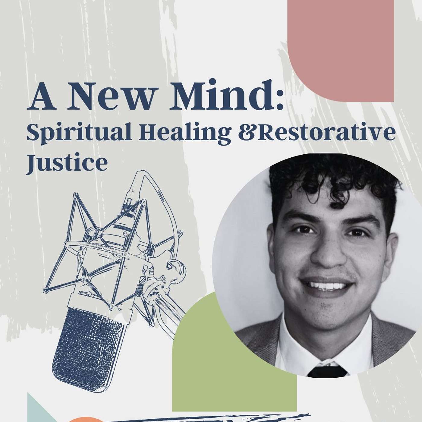 A New Mind: Spiritual Healing and Restorative Justice