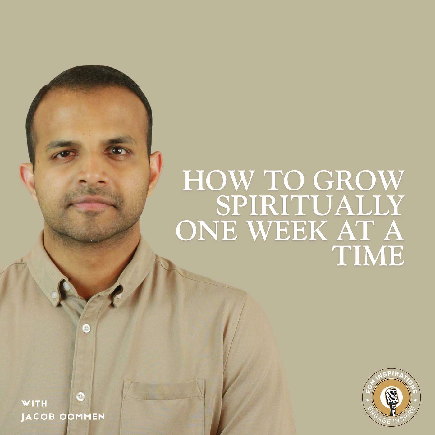 How to Grow Spiritually One Week at a Time episode artwork