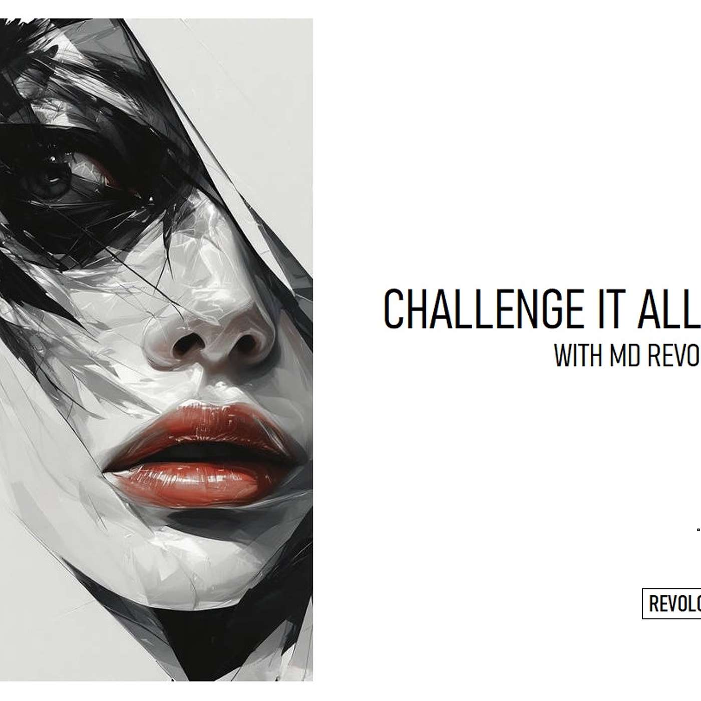 MD REVO: "I Will Challenge Everything! I Don't Care Who It Is! I Will Challenge Jesus!" episode artwork