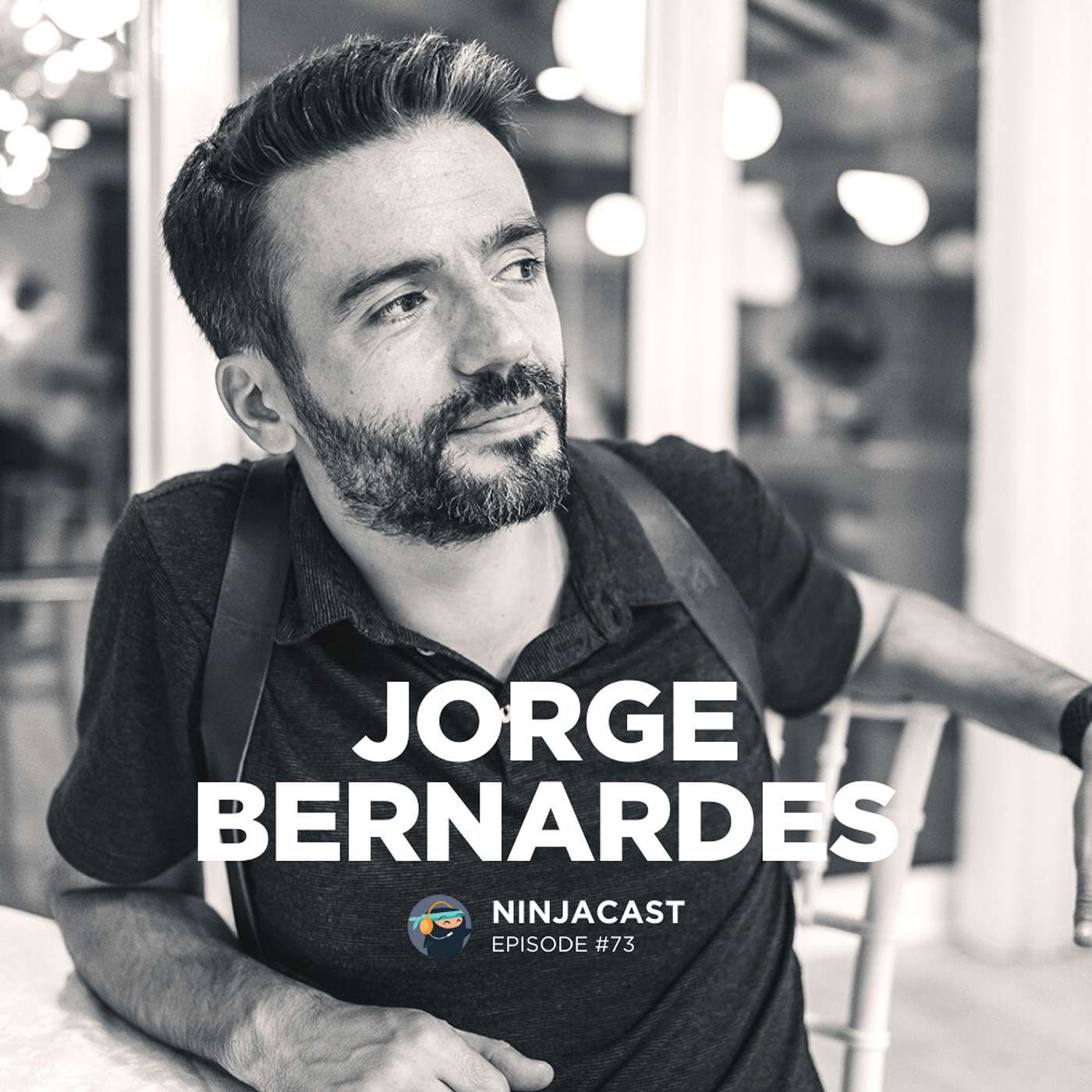 073: Jorge Bernades - Changing What You Do For A Living To Be Happier & How To Organise Your Business episode artwork