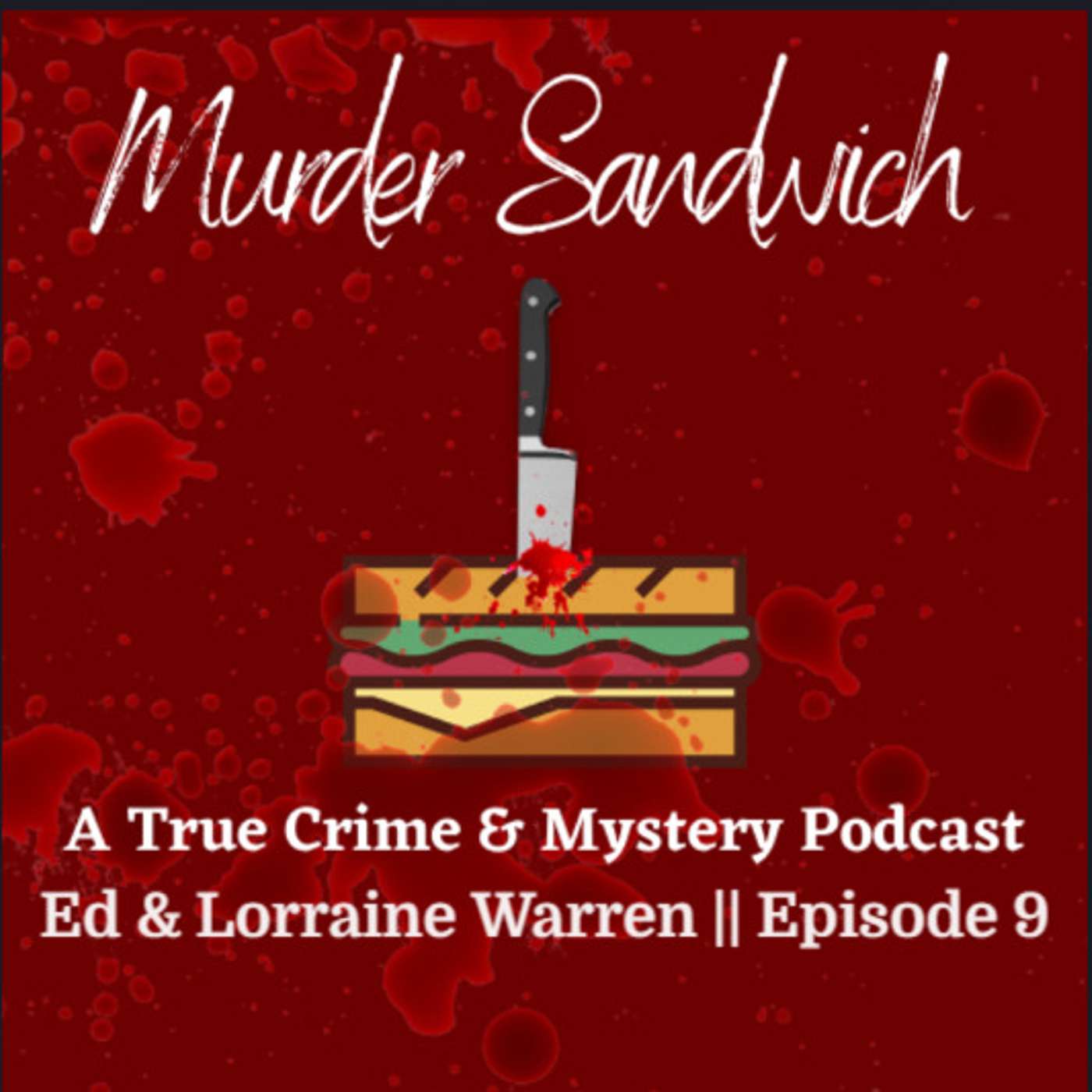 Murder Sandwich: A True Crime & Mystery Podcast