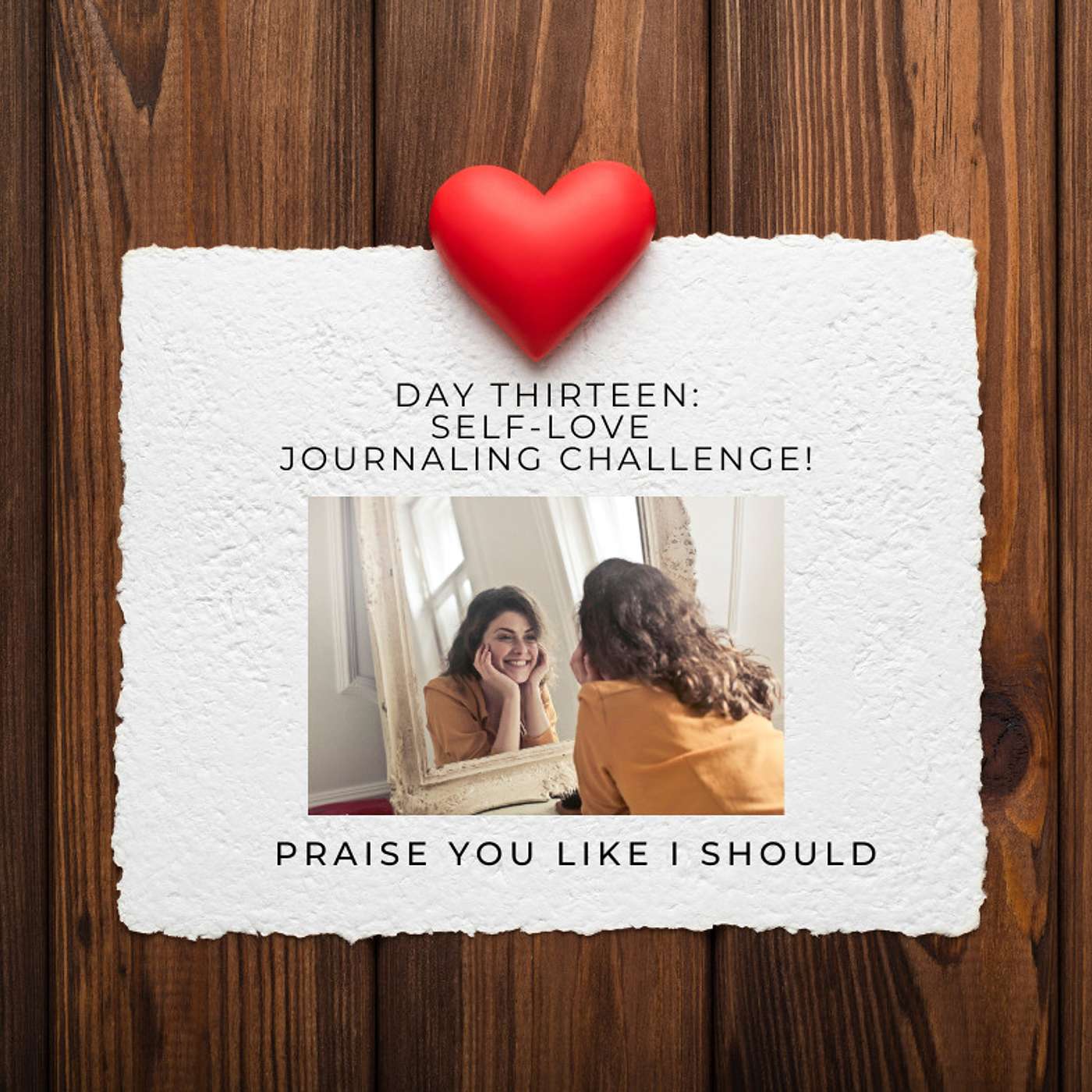 Day 13: Self-Love Journaling Challenge