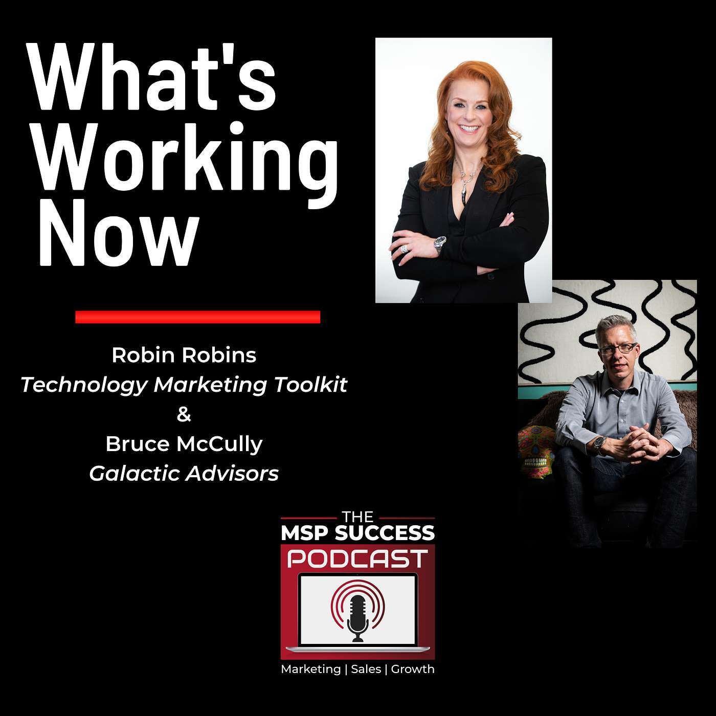 From The Archives: What's Working Now | Robin Robins & Bruce McCully From The Archives: What's Working Now | Robin Robins & Bruce McCully