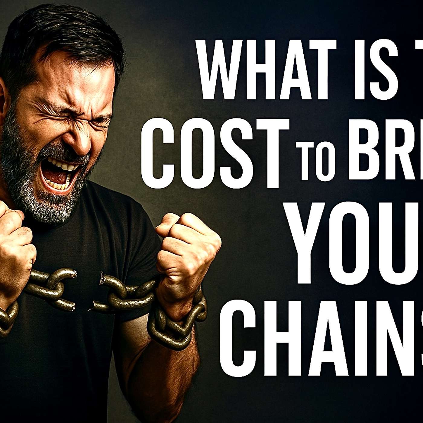 What It Will Cost You to Break Your Chains | True Freedom in Yeshua