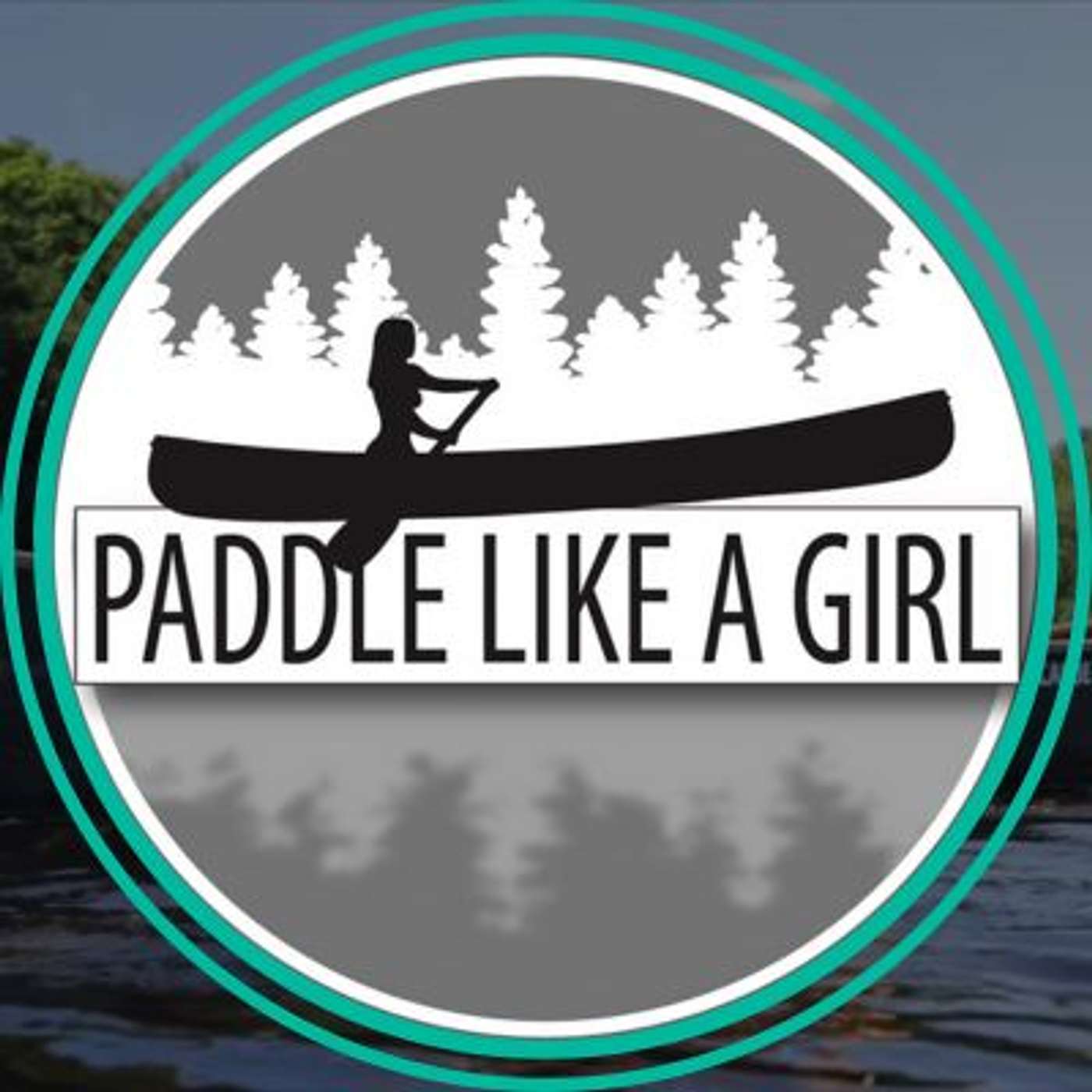 Paddle Like a Girl Podcast