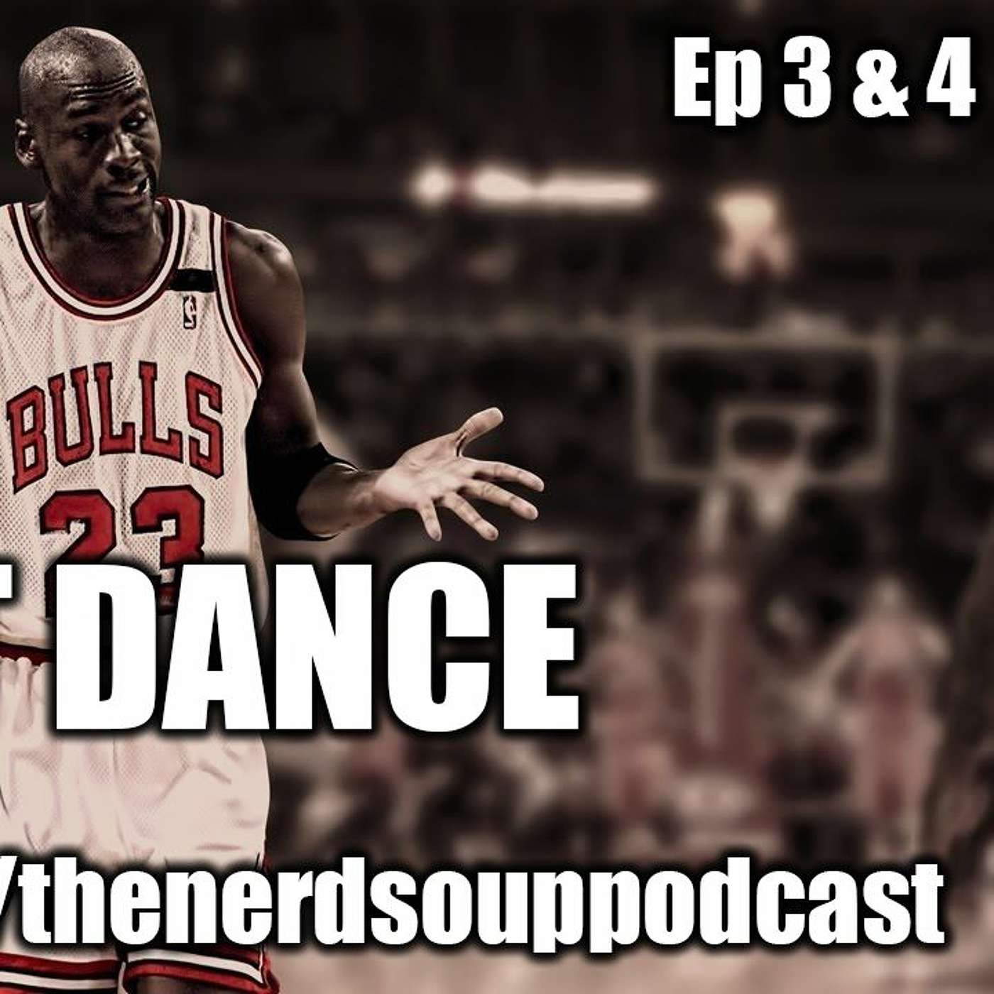 The Last Dance Review | Episodes 3 & 4