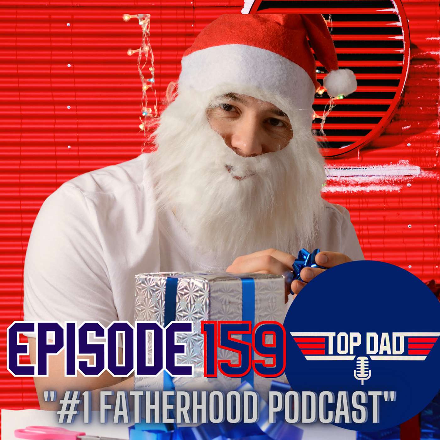 Dad Hacks for the Holidays: Navigating the Festive Season Like a Pro episode artwork