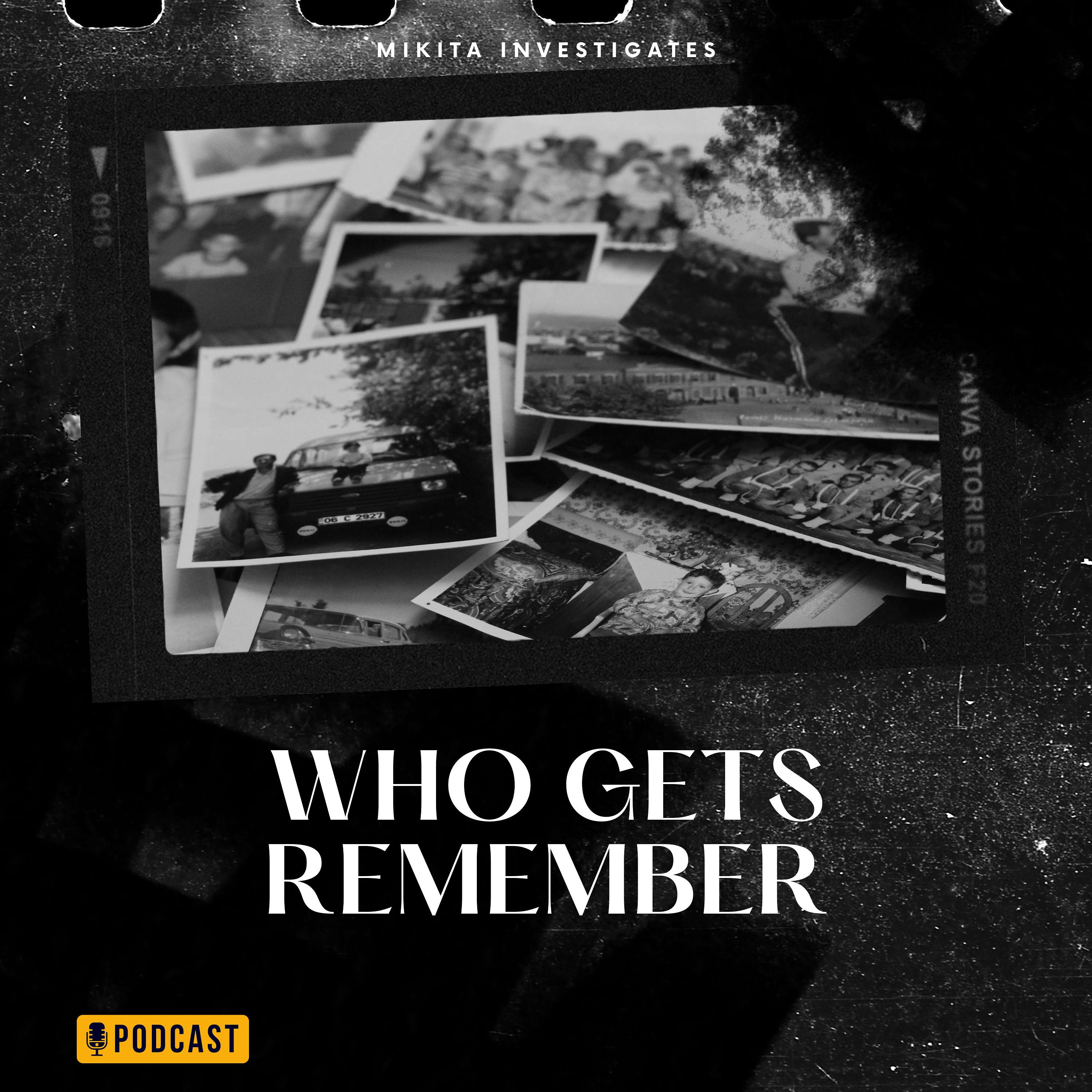 Who Gets Remembered