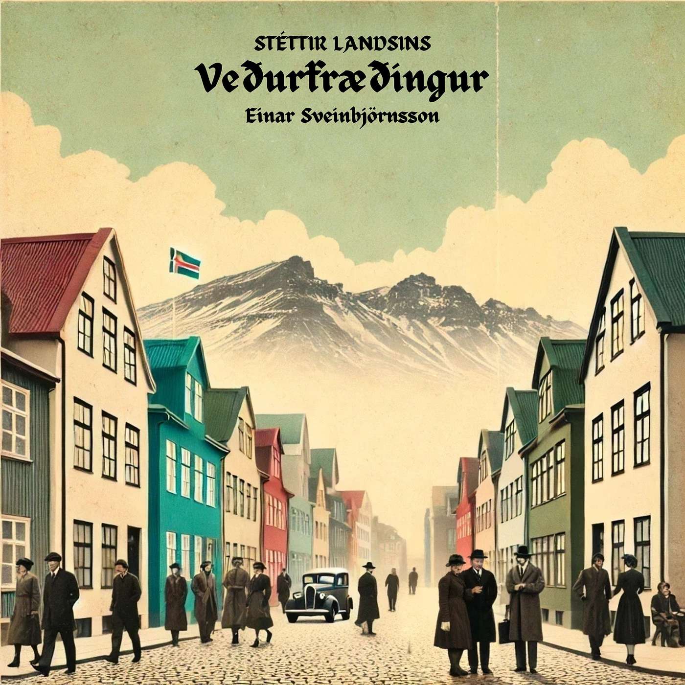 #19 - Veðurfræðingur - Einar Sveinbjörnsson