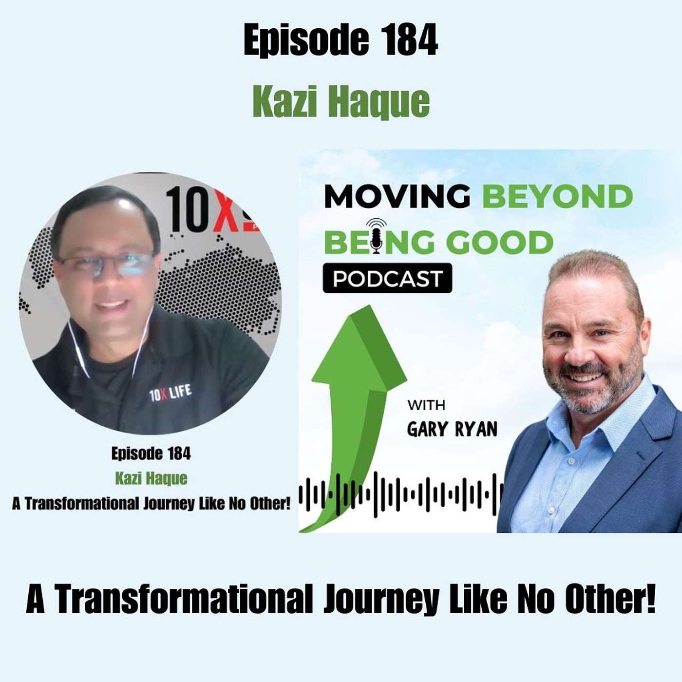 Gary Ryan Moving Beyond Being Good®